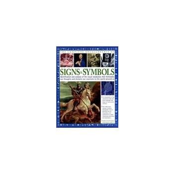 THE ILLUSTRATED ENCYCLOPEDIA OF SIGNS & SYMBOLS