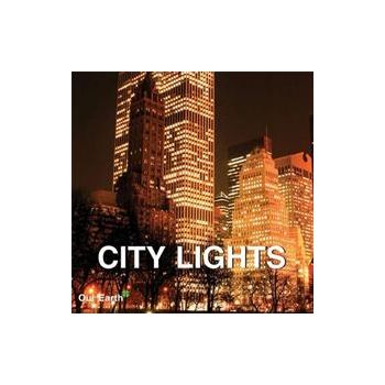 CITY LIGHTS. “Our Earth Collection“