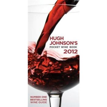 HUGH JOHNSON`S POCKET WINE BOOK 2012
