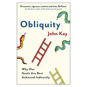 OBLIQUITY: Why Our Goals Are Best Achieved Indir