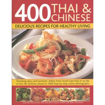 400 THAI & CHINESE DELICIOUS RECIPES FOR HEALTHY