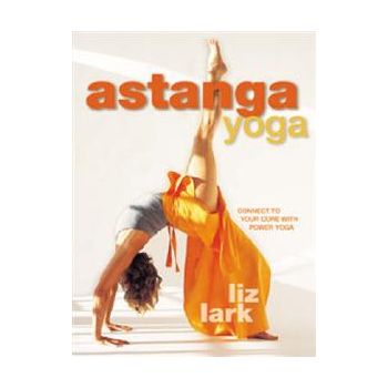 ASTANGA YOGA: Connect to Your Core with Power Yo