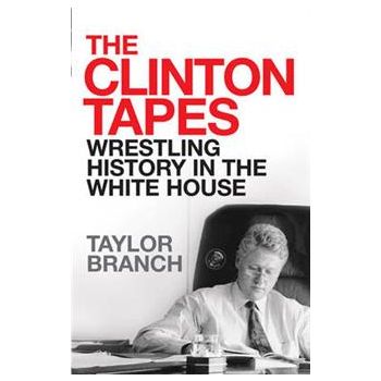 THE CLINTON TAPES: Wrestling History in the Whit