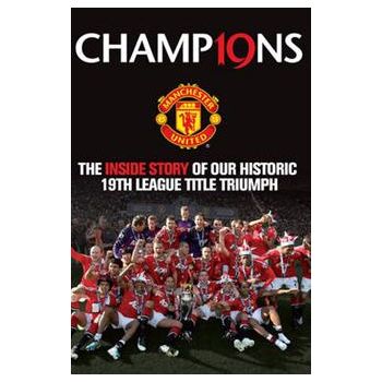 CHAMPIONS: The Inside Story Of Our Historic 19th