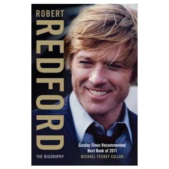 ROBERT REDFORD: The Biography
