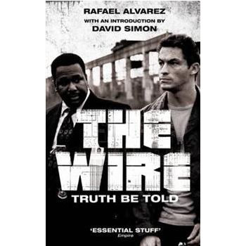 THE WIRE: Truth Be Told
