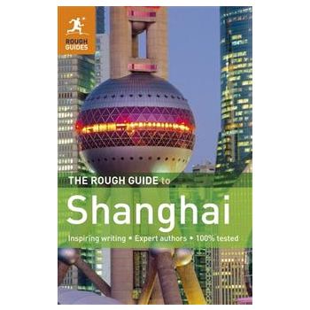 SHANGHAI: THE ROUGH GUIDE