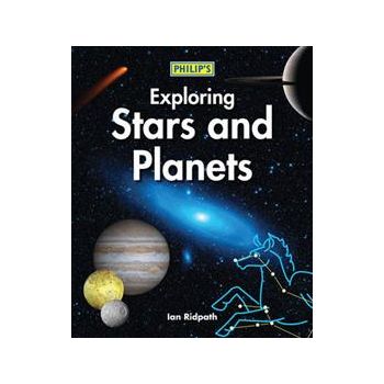 PHILIP`S EXPLORING STARS AND PLANETS