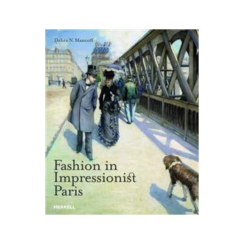 FASHION IN IMPRESSIONIST PARIS