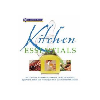 KITCHEN ESSENTIALS: The Complete Illustrated Ref