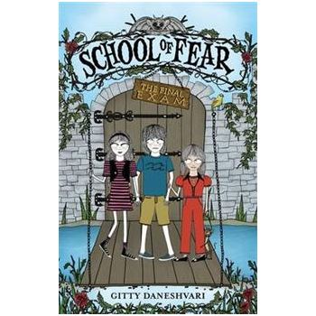 THE FINAL EXAM. “School of Fear“, Book 3