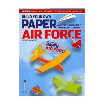 BUILD YOUR OWN PAPER AIR FORCE