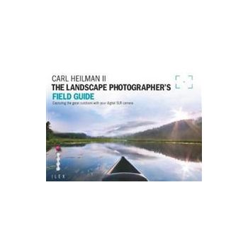 THE LANDSCAPE PHOTOGRAPHERS FIELD GUIDE