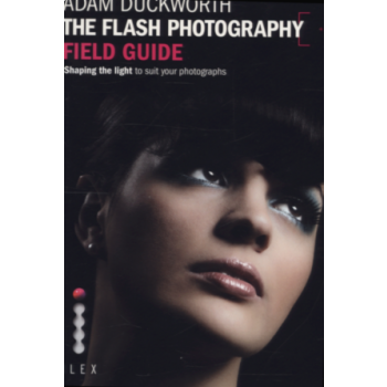 THE FLASH PHOTOGRAPHY FIELD GUIDE: Shaping The L