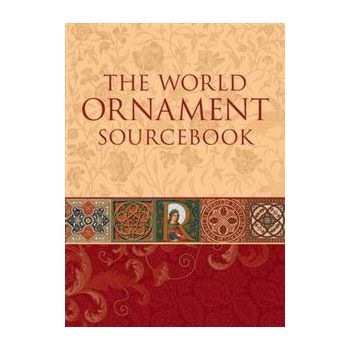 THE WORLD ORNAMENT SOURCEBOOK