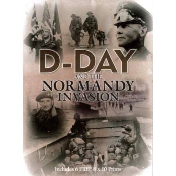 D-DAY AND THE NORMANDY INVASION