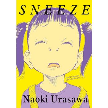 SNEEZE: Naoki Urasawa Story Collection