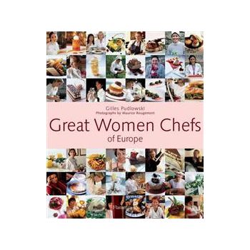 GREAT WOMEN CHEFS OF EUROPE