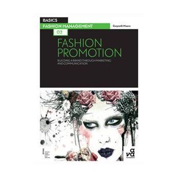 BASICS FASHION MANAGEMENT 02: Fashion Promotion