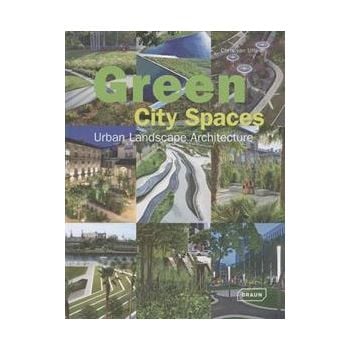 GREEN CITY SPACES: Urban Landscape Architecture