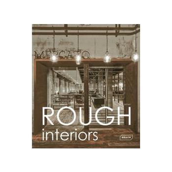 ROUGH INTERIORS