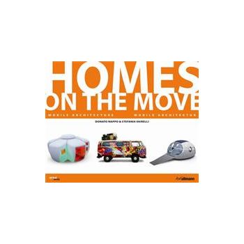 HOMES ON THE MOVE: Mobile Architecture