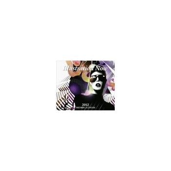 ILLUSTRATION NOW 2012. /настолен календар/