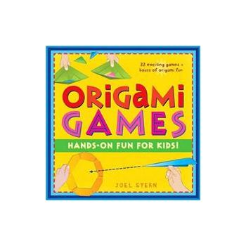ORIGAMI GAMES: Hands-On Fun And Games For Kids!