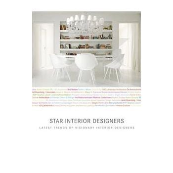 STAR INTERIOR DESIGNERS: Contemporary Icons of I