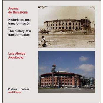 ARENAS DE BARCELONA: The History Of A Transforma