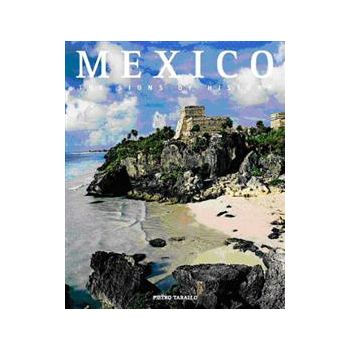 MEXICO: The Signs Of History