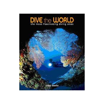 DIVE THE WORLD: The Most Fascinating Diving Site