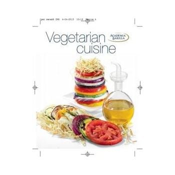 VEGETARIAN CUISINE: Academia Barilla