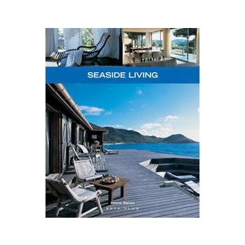 SEASIDE LIVING. “Home Series“