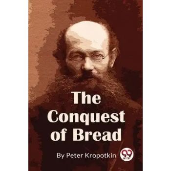 CONQUEST OF BREAD
