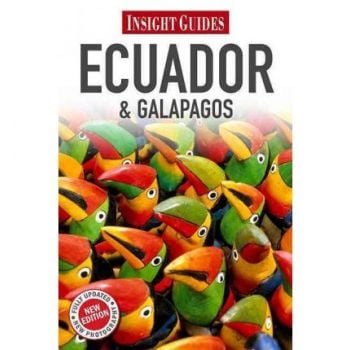ECUADOR AND GALAPAGOS: Insight Guides. “Discover