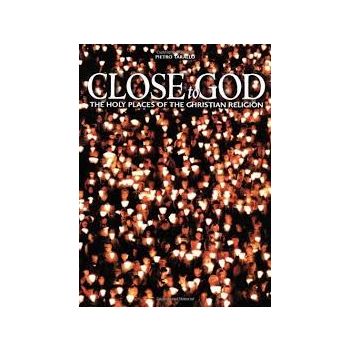 CLOSE TO GOD: Journey to the Places of Christian