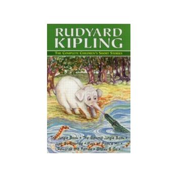 RUDYARD KIPLING - Complete Children`s Short Stor