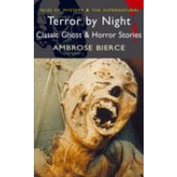 TERROR BY NIGHT. (Ambrose Bierce)