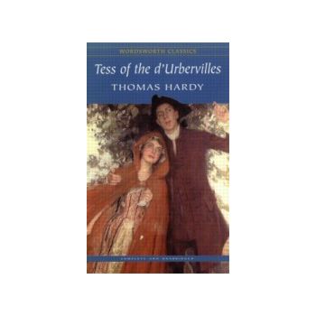 TESS OF THE D`URBERVILLES. “W-th classics“ (Thom