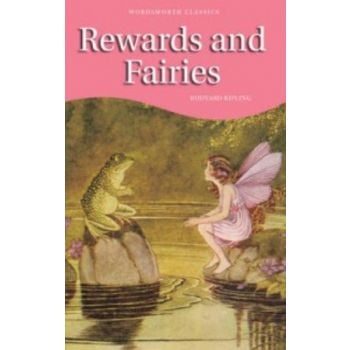 REWARDS & FAIRIES. “W-th Classics“ (Rudyard Kipl