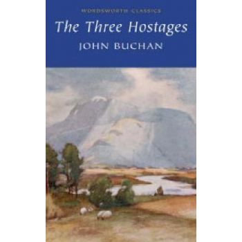 THREE HOSTAGES_THE. “W-th classics“ (John Buchan