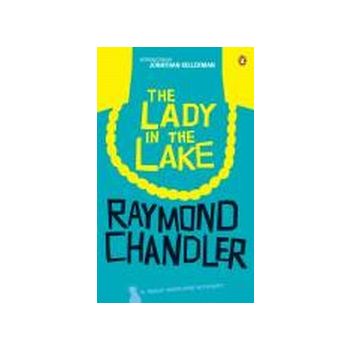 LADY IN THE LAKE_THE. A Philip Marlowe Mystery,