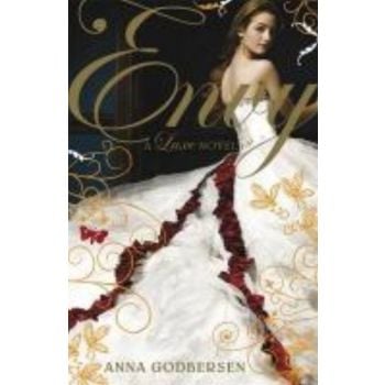ENVY: A Luxe Novel. (Anna Godbersen)