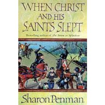 WHEN CHRIST AND HIS SAINTS SLEPT. (Sharon K. Pen
