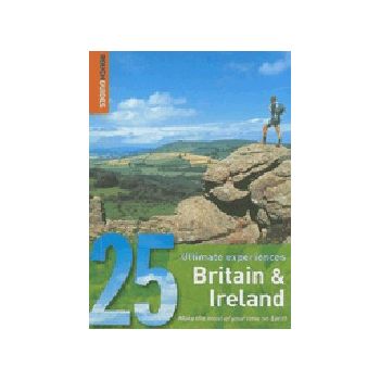 BRITAIN & IRELAND: Rough Guide, 25 Ultimate Expe