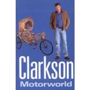 MOTORWORLD. (Clarkson Jeremy)