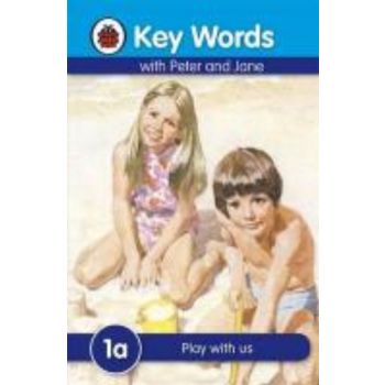 PLAY WITH US. 1a. “Key Words“, /Ladybird/