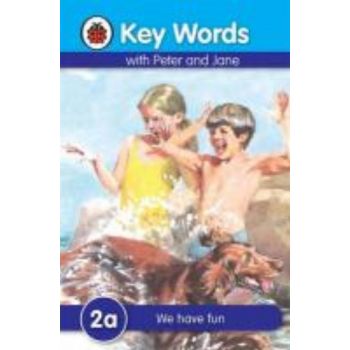WE HAVE FUN. 2a. “Key Words“, /Ladybird/