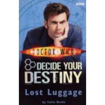 LOST LUGGAGE: Decide Your Destiny. (Colin Brake)